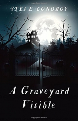 A Graveyard VisibleFirst Edition