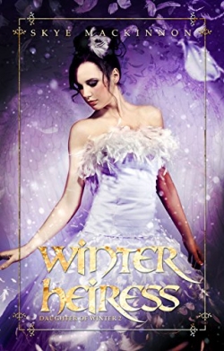Winter Heiress: Daughter of Winter Book 2
First Edition Winter Heiress: Daughter of Winter Book 2
First Edition