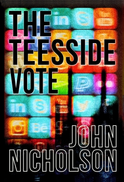 The Teesside Vote : Nick Guymer Series Book 14
First Edition The Teesside Vote : Nick Guymer Series Book 14
First Edition
