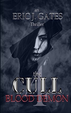 the CULL: Blood Demon (Volume 4)
First Edition the CULL: Blood Demon (Volume 4)
First Edition