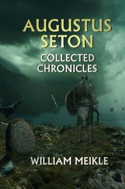 Augustus Seton Collected ChroniclesFirst Edition