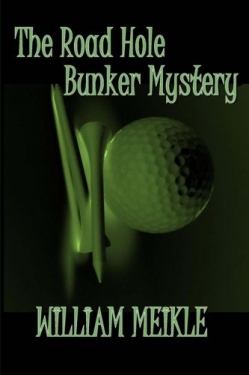 The Road Hole Bunker Mystery
First Edition The Road Hole Bunker Mystery
First Edition