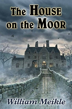 The House on the MoorFirst Edition