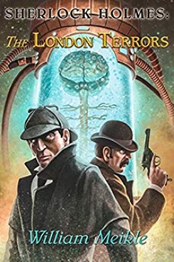 Sherlock Holmes: The London TerrorsFirst Edition