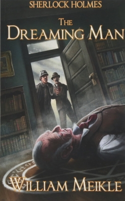 Sherlock Holmes: The Dreaming Man
First Edition Sherlock Holmes: The Dreaming Man
First Edition