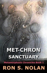 Met-Chron Sanctuary: Metamorphosis Chronicles Bk 1