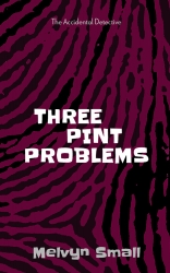 Three Pint Problems (Boro's Greatest Detective 3)