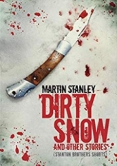 Dirty Snow and other stories